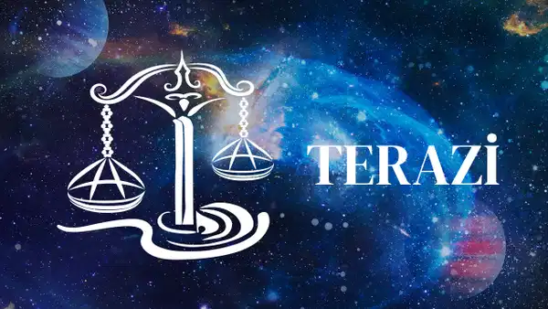 Günlük Burç Yorumları: 10 Temmuz Cuma Terazi Burcu Yorumu
